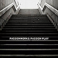 Passionworks - Passion Play album