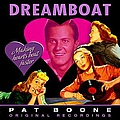 Pat Boone - Dreamboat (Remastered) альбом