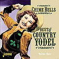 Paul Brunelle - Chime Bells - The Best of Country Yodel, Vol. 3 album