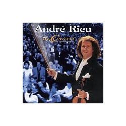 Andre Rieu - Andre Rieu in Concert альбом