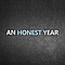 An Honest Year - An Honest Year album