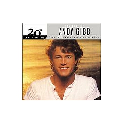 Andy Gibb - 20th Century Masters - The Millennium Collection: The Best of Andy Gibb альбом
