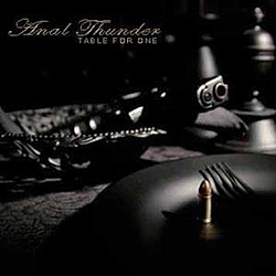 Anal Thunder - Table For One album