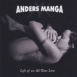 Anders Manga - Left of an All-Time Low альбом