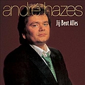 André Hazes - Jij bent alles альбом