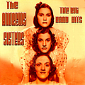 Andrews Sisters - The Big Band Hits альбом