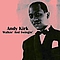 Andy Kirk - Walkin&#039; And Swingin&#039; album