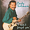 Andy Tielman - I Can&#039;t Forget You альбом