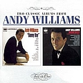 Andy Williams - Danny Boy and Other Songs I Love To Sing / Moon River &amp; Other Great Movie Themes album