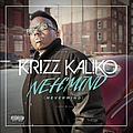 Krizz Kaliko - NEH&#039;MIND album