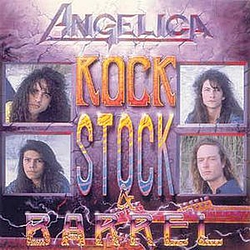 Angelica - Rock, Stock &amp; Barrel альбом
