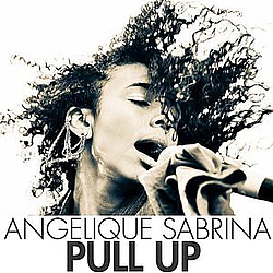 Angelique Sabrina - Pull Up album