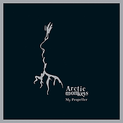 Arctic Monkeys - My Propeller album