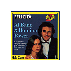 Al Bano &amp; Romina Power - Felicità album