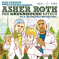 Asher Roth - The Greenhouse Effect альбом
