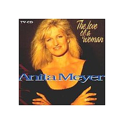 Anita Meyer - The Love of a Woman альбом