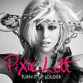Pixie Lott - Turn It Up Louder album
