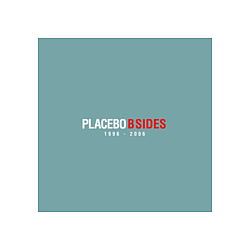 Placebo - B Sides 1996-2006 album