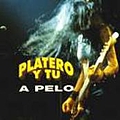 Platero Y Tú - A Pelo альбом