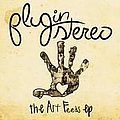 Plug In Stereo - The Art Feeds EP album