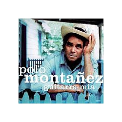 Polo Montañez - Guitarra Mia альбом