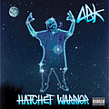 Anybody Killa - Hatchet Warrior album