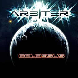 Arbiter - Colossus album