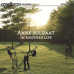 Anne Soldaat - In Another Life альбом