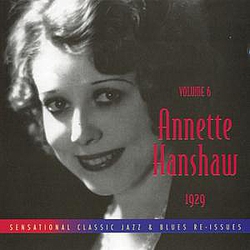 Annette Hanshaw - Volume 6: Annette Hanshaw 1929 album