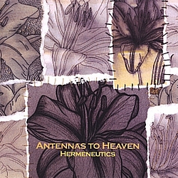 Antennas To Heaven - Hermeneutics album