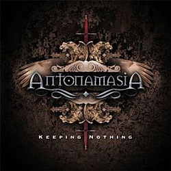 Antonamasia - Keeping Nothing альбом