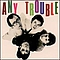 Any Trouble - Where Are All the Nice Girls? album