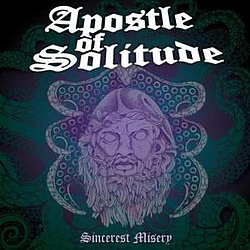 Apostle Of Solitude - Sincerest Misery album
