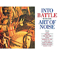 Art Of Noise - Into Battle With the Art of Noise альбом