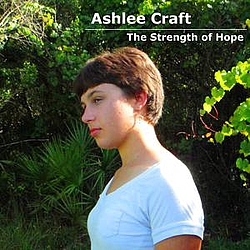 Ashlee Craft - The Strength of Hope (Single) album