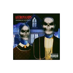 Astrovamps - Amerikan Gothick album