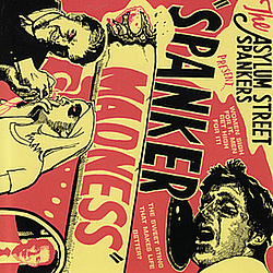 Asylum Street Spankers - Spanker Madness album