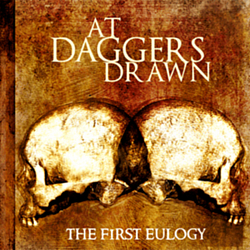 At Daggers Drawn - The First Eulogy альбом