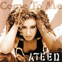 Ateed - Come To Me album