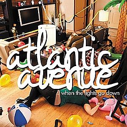 Atlantic Avenue - When The Lights Go Down album