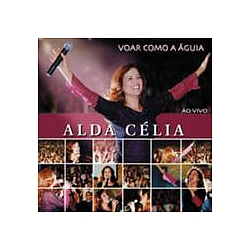 Alda Célia - Voar Como a Ãguia альбом