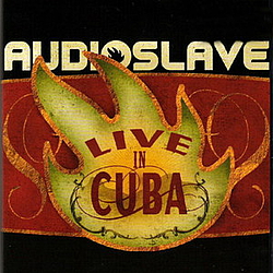 Audioslave - Live in Cuba (bonus disc: Sessions@AOL Music) album