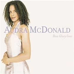 Audra McDonald - How Glory Goes альбом