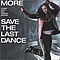 Audrey Martells - Save the Last Dance: More Music From the Motion Picture альбом