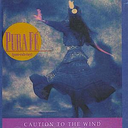 Pura Fé - Caution To The Wind альбом