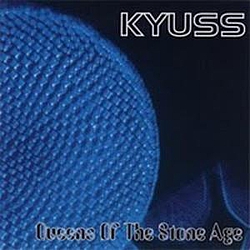 Queens Of The Stone Age - Kyuss - Queens of The Stone Age альбом
