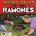 Ramones - Weird Tales of The Ramones альбом