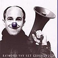 Raymond Van Het Groenewoud - Sensatie album