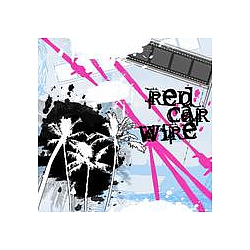Red Car Wire - Red Car Wire album