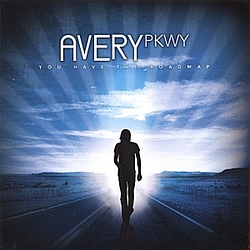 Avery Pkwy - You Have The Roadmap альбом